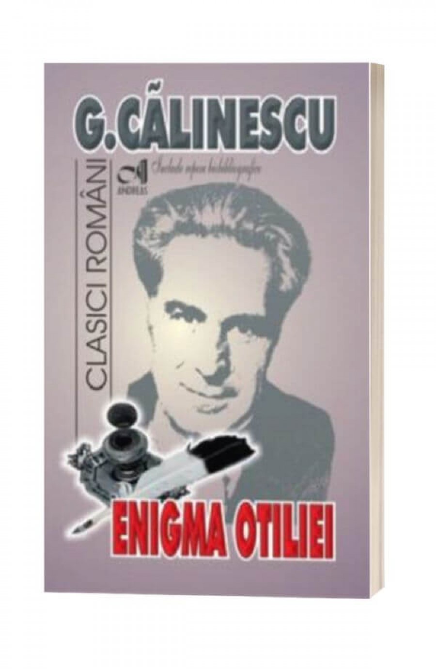 Enigma Otiliei by George Călinescu