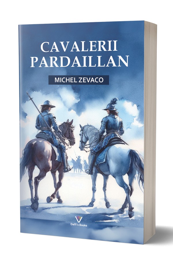 Cavalerii Pardaillan - Michel Zevaco