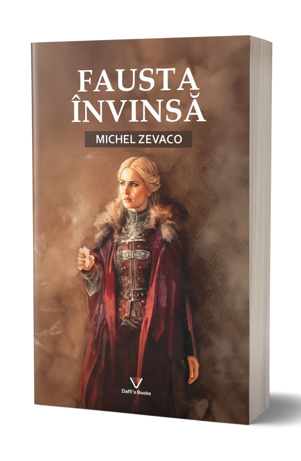 Fausta invinsa - Michel Zevaco