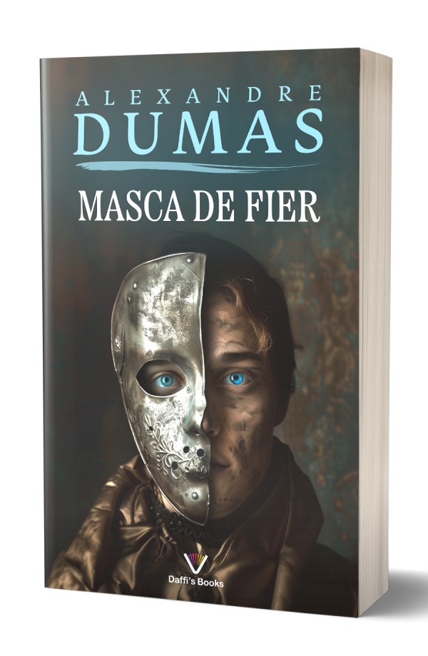 Masca de fier - Alexandre Dumas